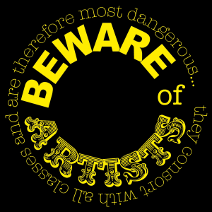 Beware of Artists